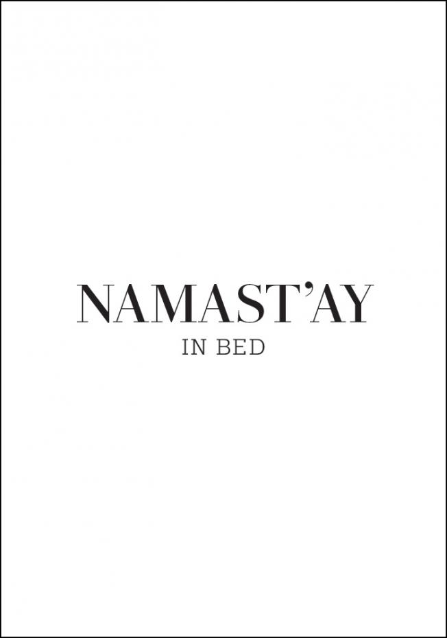 namast'ay in bed Poster