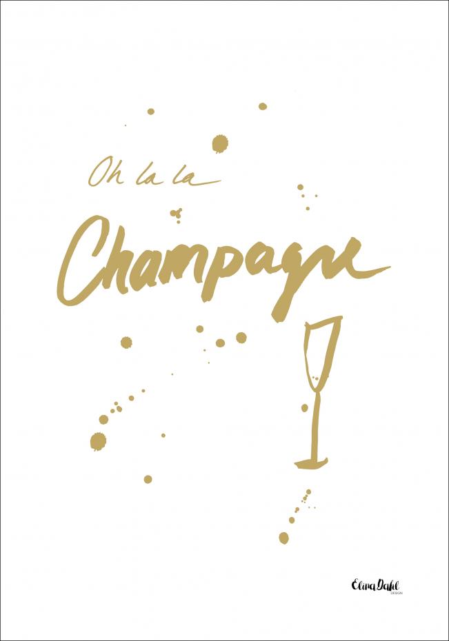 Oh la la Champagne - Gold Poster