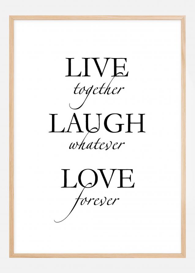 Live, laugh, love - Svart Poster