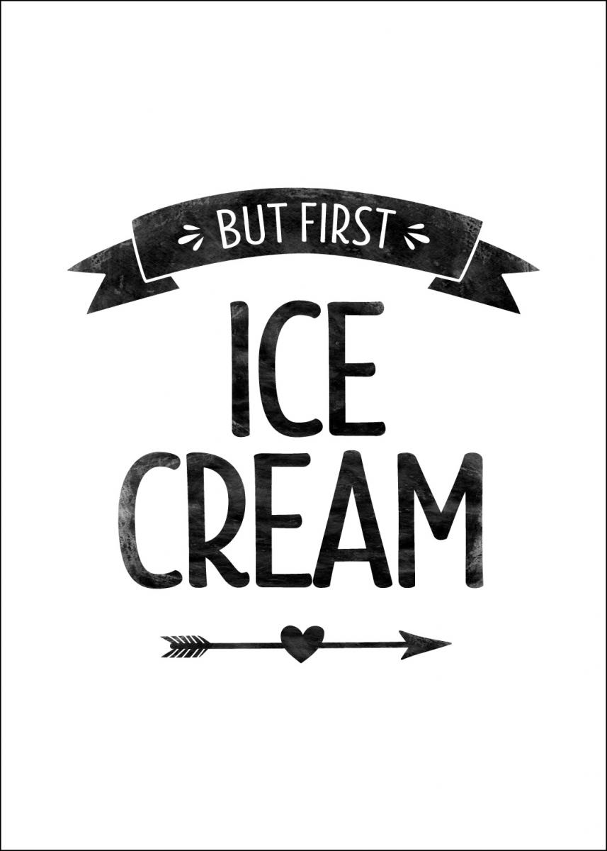 But first ice cream Retro Poster