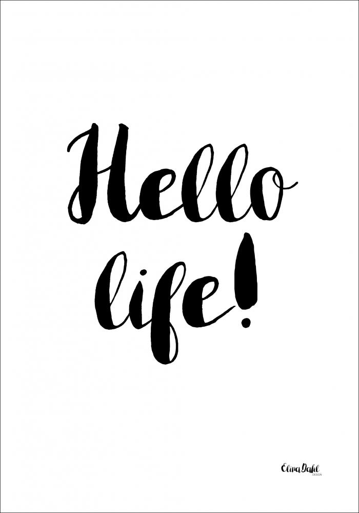 Hello Life Poster