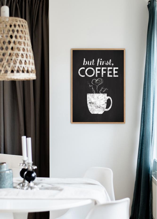 But first coffee - Svartmlad Poster