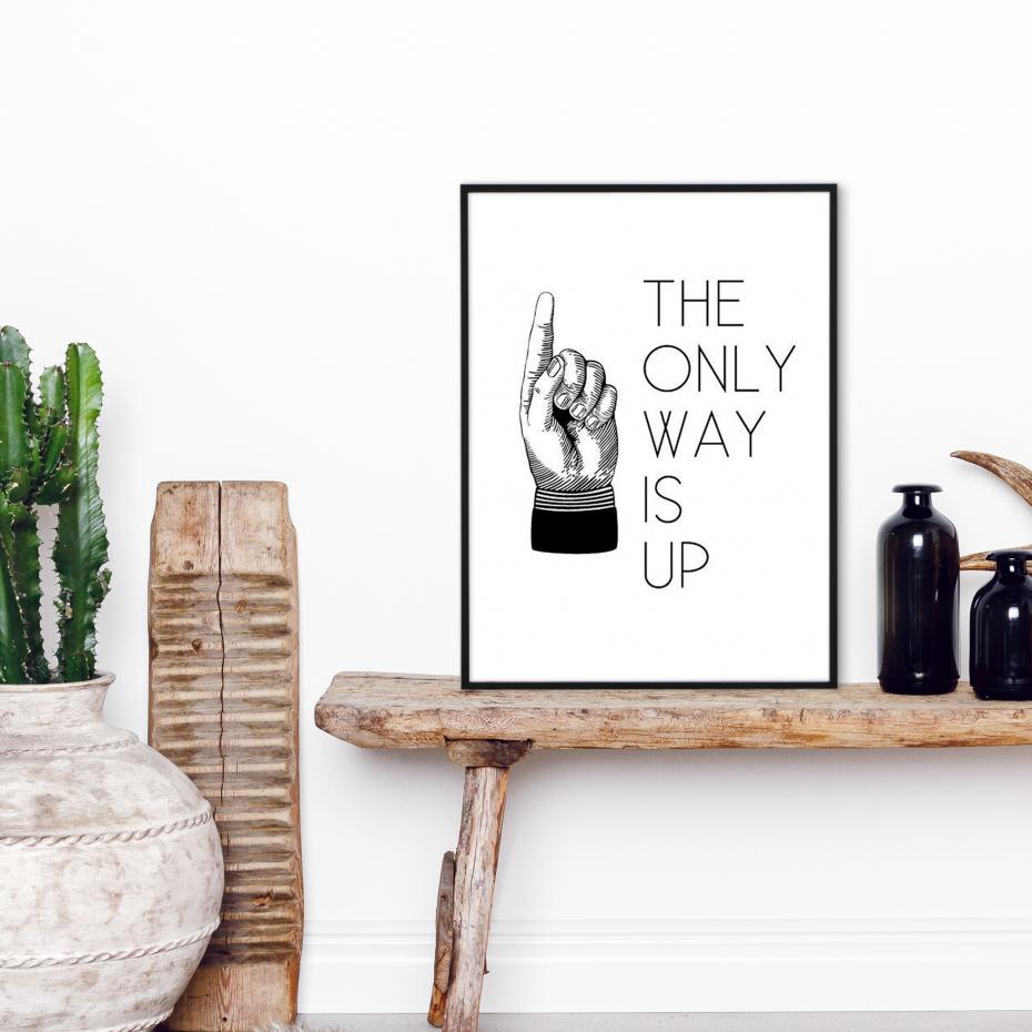 The only way is up - 30x40 cm Poster