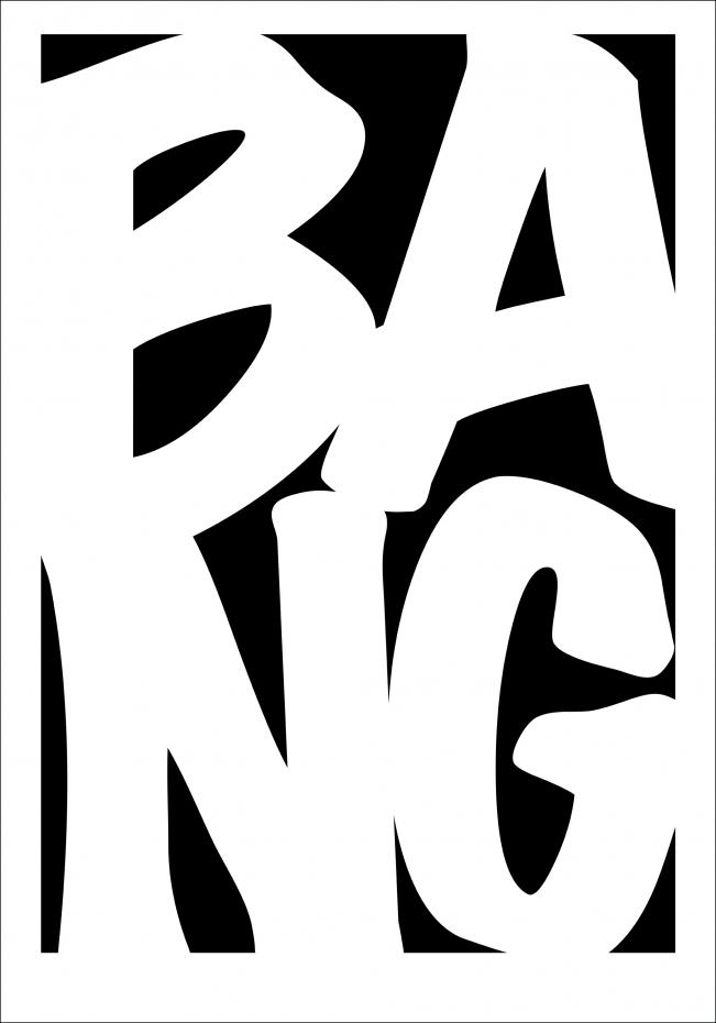 Bang Poster