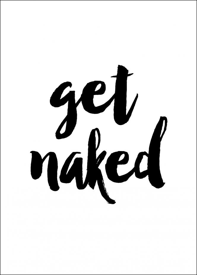Get naked Poster