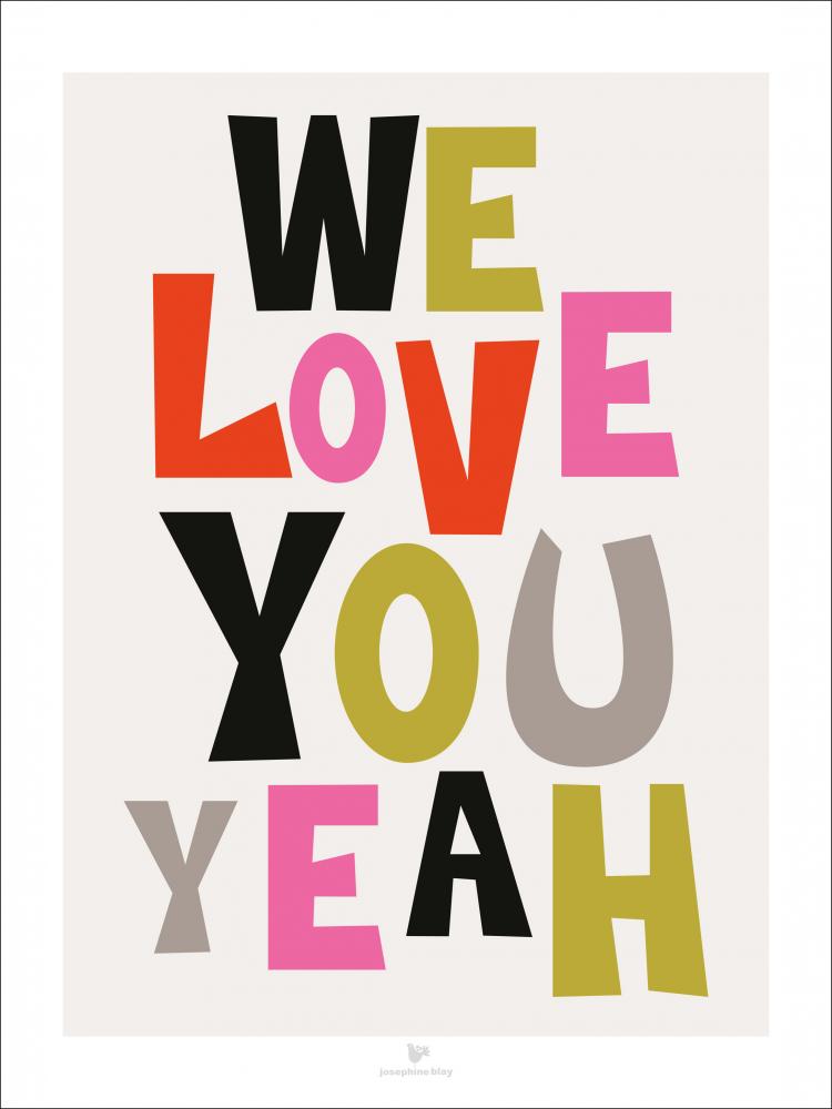 We love you - grey Poster