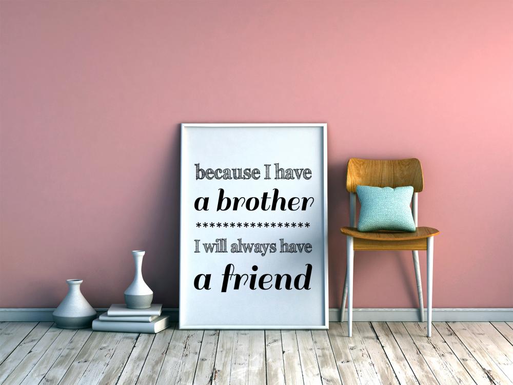 Because i have a brother - Svart Poster