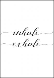 Inhale - Exhale Poster