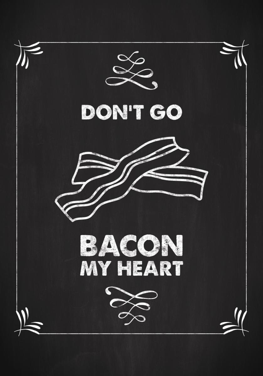 Don´t go bacon my heart Poster