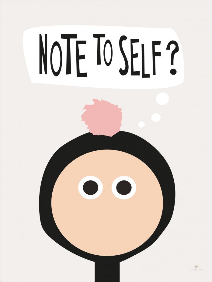 Note to Self - Grey Poster