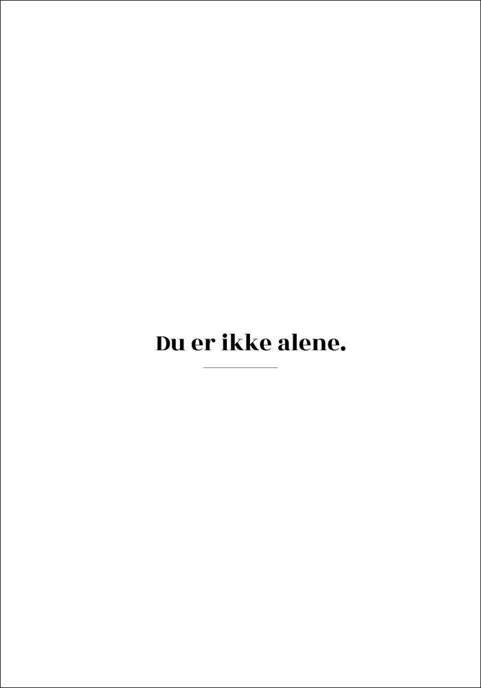 Citat - Skam - Ikke alene - Vit Poster