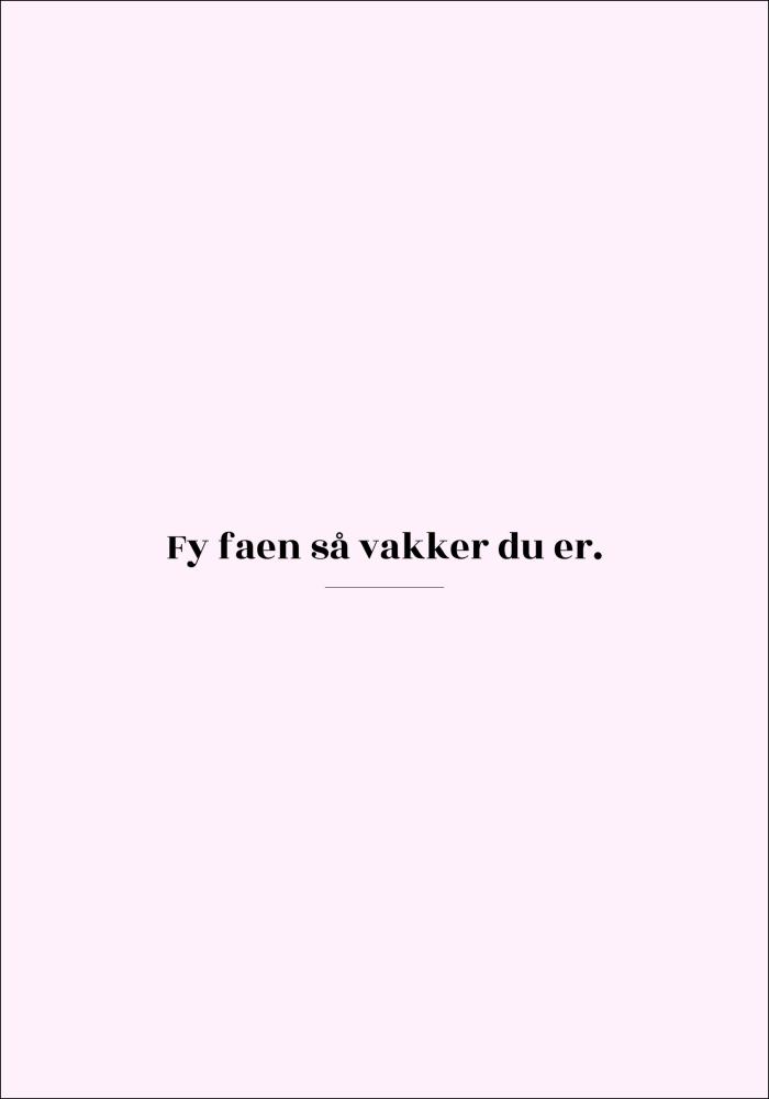 Citat - Skam - Vakker - Rosa Poster