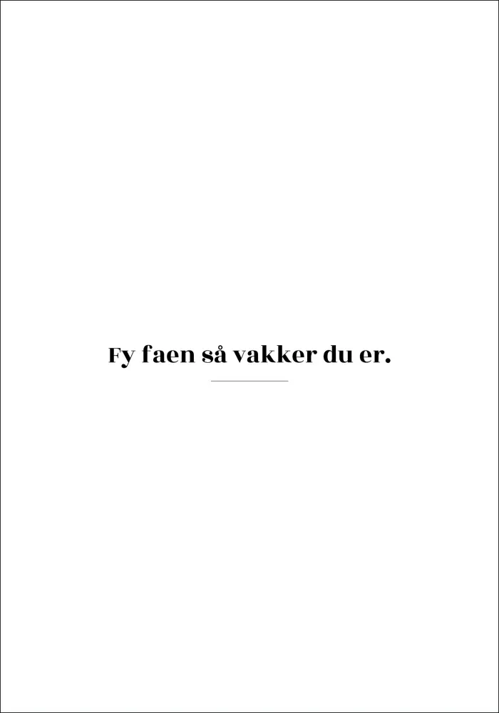 Citat - Skam - Vakker - Vit Poster