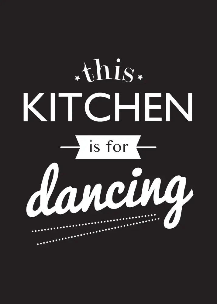 This Kitchen is for Dancing Poster