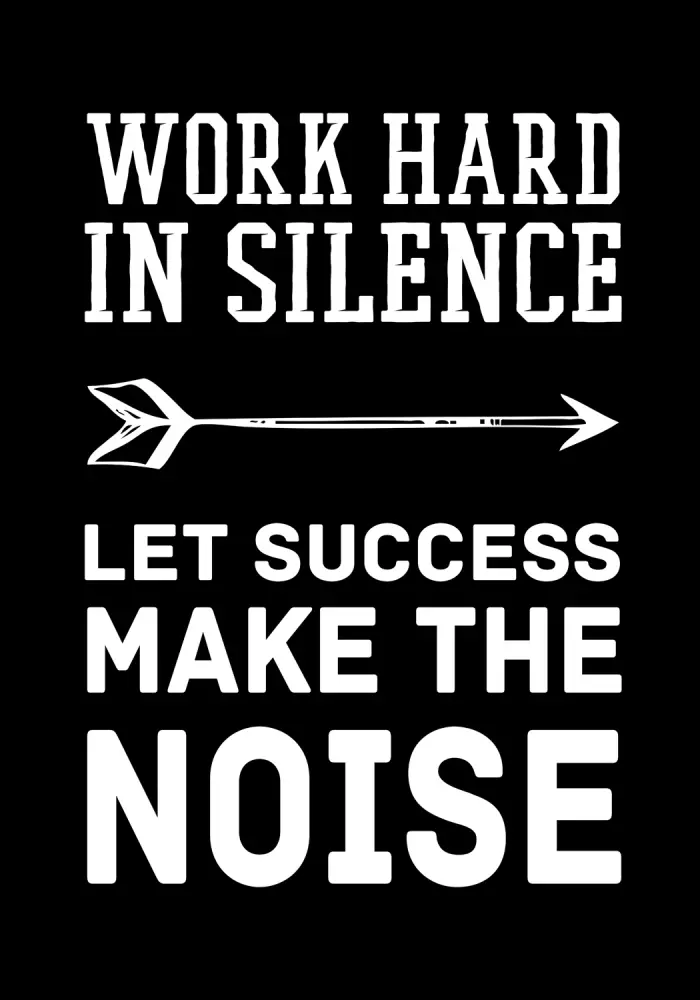 Work hard in silence - Vit text med svart bakgrund Poster