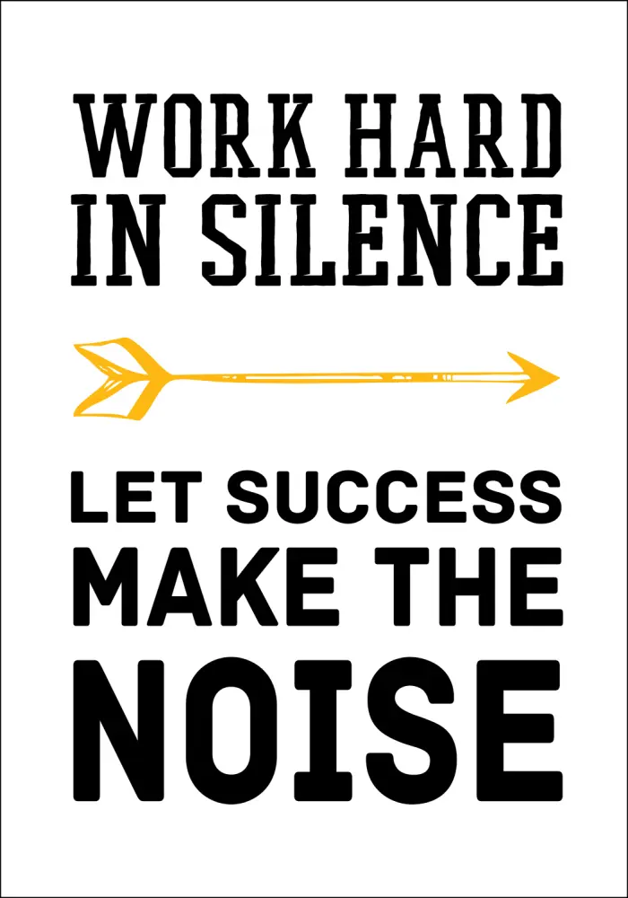 Work hard in silence - Svart text med vit bakgrund Poster