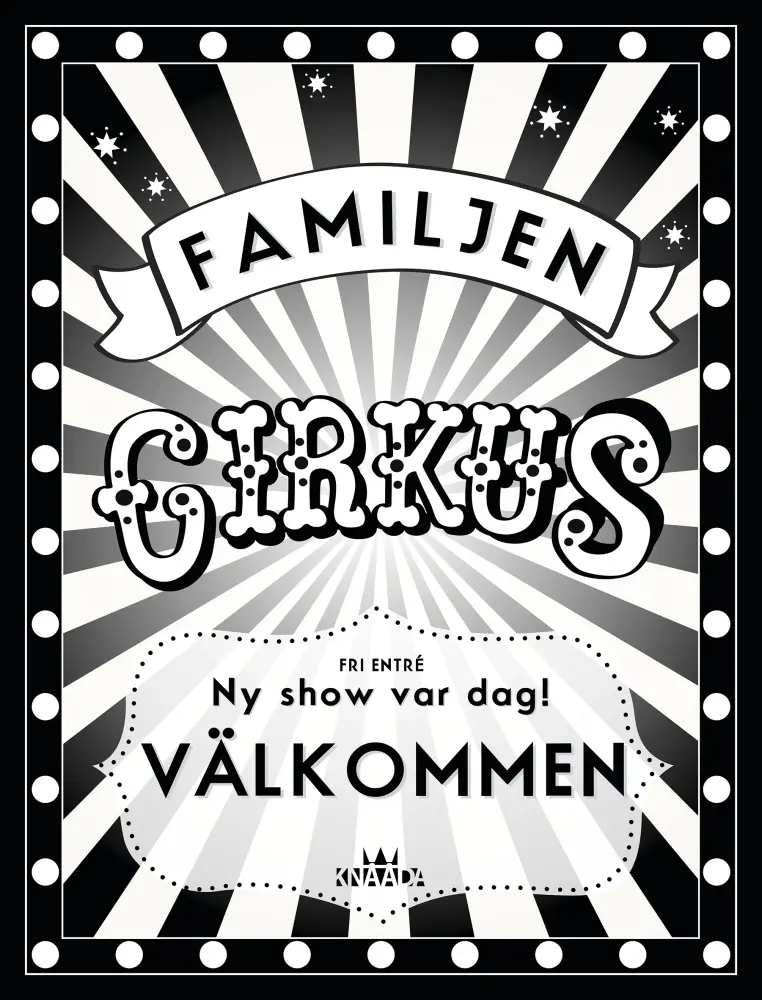 Knaada - Cirkus Svartvit Poster