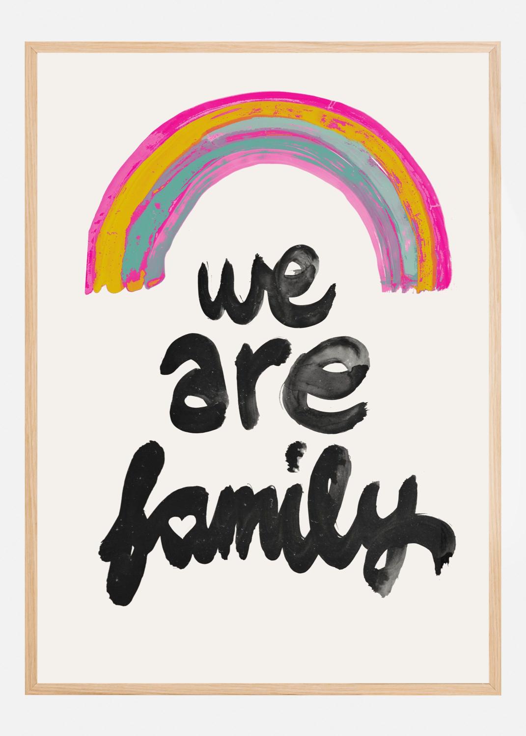 We Are Family Poster (40x60 cm)
