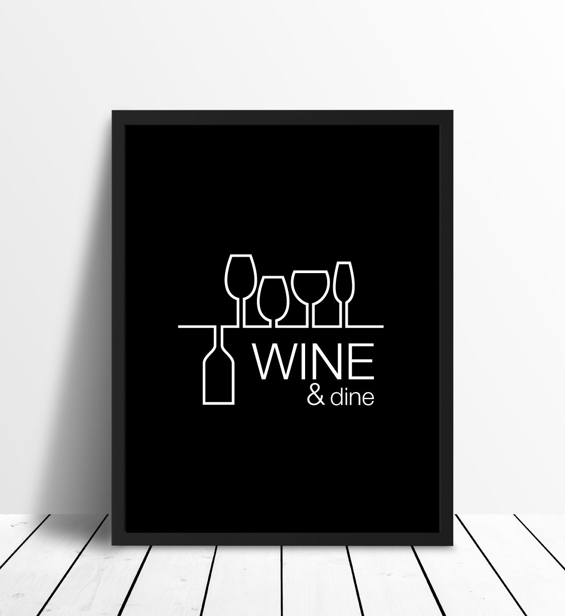 Wine & dine - Svart med vitt tryck Poster
